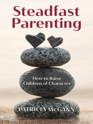 cover image of Steadfast Parenting